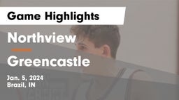 Northview  vs Greencastle  Game Highlights - Jan. 5, 2024