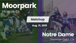 Matchup: Moorpark  vs. Notre Dame  2018