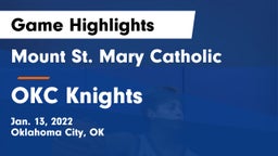 Mount St. Mary Catholic  vs OKC Knights Game Highlights - Jan. 13, 2022