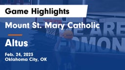 Mount St. Mary Catholic  vs Altus  Game Highlights - Feb. 24, 2023