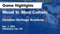 Mount St. Mary Catholic  vs Christian Heritage Academy Game Highlights - Dec. 1, 2023