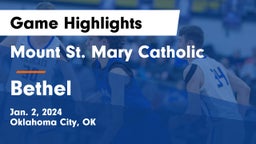 Mount St. Mary Catholic  vs Bethel  Game Highlights - Jan. 2, 2024