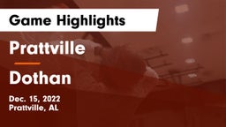 Prattville  vs Dothan  Game Highlights - Dec. 15, 2022