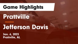 Prattville  vs Jefferson Davis  Game Highlights - Jan. 6, 2023