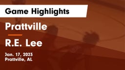 Prattville  vs R.E. Lee  Game Highlights - Jan. 17, 2023