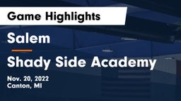 Salem  vs Shady Side Academy  Game Highlights - Nov. 20, 2022