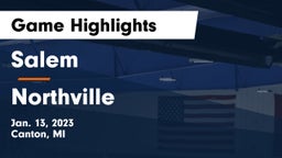 Salem  vs Northville  Game Highlights - Jan. 13, 2023