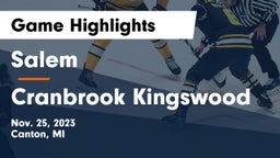 Salem  vs Cranbrook Kingswood  Game Highlights - Nov. 25, 2023