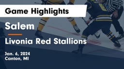Salem  vs Livonia Red Stallions Game Highlights - Jan. 6, 2024