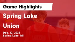 Spring Lake  vs Union  Game Highlights - Dec. 12, 2023