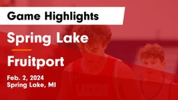 Spring Lake  vs Fruitport  Game Highlights - Feb. 2, 2024