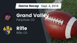 Recap: Grand Valley  vs. Rifle  2018