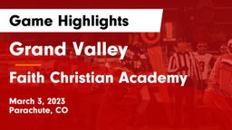 Grand Valley  vs Faith Christian Academy Game Highlights - March 3, 2023