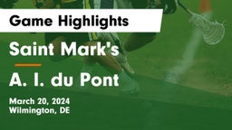 Saint Mark's  vs A. I. du Pont  Game Highlights - March 20, 2024
