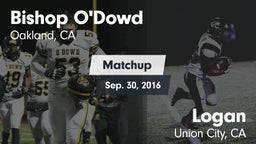 Matchup: Bishop O'Dowd vs. Logan  2016