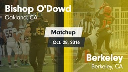 Matchup: Bishop O'Dowd vs. Berkeley  2016