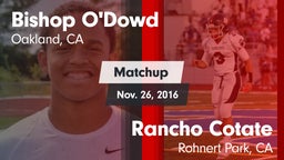 Matchup: Bishop O'Dowd vs. Rancho Cotate  2016