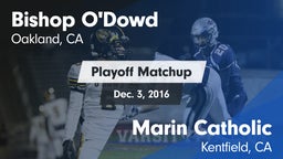 Matchup: Bishop O'Dowd vs. Marin Catholic  2016