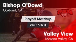 Matchup: Bishop O'Dowd vs. Valley View  2016