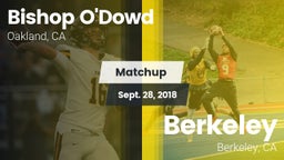 Matchup: Bishop O'Dowd vs. Berkeley  2018