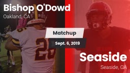 Matchup: Bishop O'Dowd vs. Seaside  2019