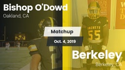 Matchup: Bishop O'Dowd vs. Berkeley  2019