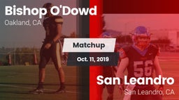 Matchup: Bishop O'Dowd vs. San Leandro  2019