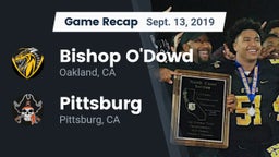 Recap: Bishop O'Dowd  vs. Pittsburg  2019
