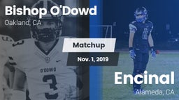 Matchup: Bishop O'Dowd vs. Encinal  2019