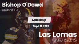 Matchup: Bishop O'Dowd vs. Las Lomas  2020