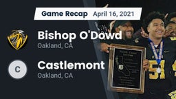 Recap: Bishop O'Dowd  vs. Castlemont  2021