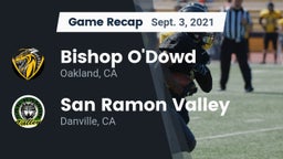 Recap: Bishop O'Dowd  vs. San Ramon Valley  2021