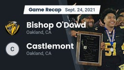 Recap: Bishop O'Dowd  vs. Castlemont  2021