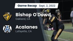 Recap: Bishop O'Dowd  vs. Acalanes  2022