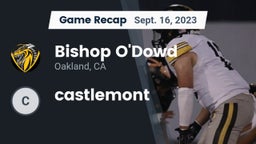 Recap: Bishop O'Dowd  vs. castlemont 2023