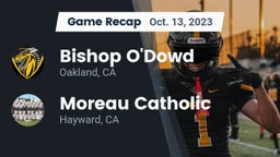 Recap: Bishop O'Dowd  vs. Moreau Catholic  2023