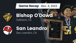 Recap: Bishop O'Dowd  vs. San Leandro  2023