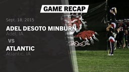 Recap: Adel DeSoto Minburn vs. Atlantic  2015