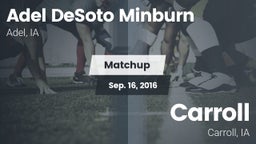 Matchup: Adel DeSoto Minburn vs. Carroll  2016