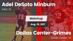 Matchup: Adel DeSoto Minburn vs. Dallas Center-Grimes  2017
