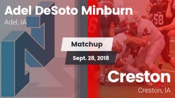 Matchup: Adel DeSoto Minburn vs. Creston  2018