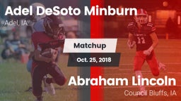 Matchup: Adel DeSoto Minburn vs. Abraham Lincoln  2018
