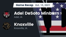 Recap: Adel DeSoto Minburn vs. Knoxville  2021