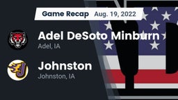 Recap: Adel DeSoto Minburn vs. Johnston  2022
