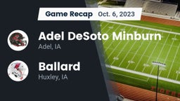 Recap: Adel DeSoto Minburn vs. Ballard  2023