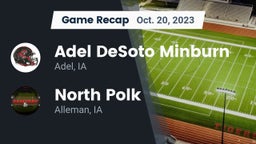 Recap: Adel DeSoto Minburn vs. North Polk  2023