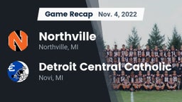 Recap: Northville  vs. Detroit Central Catholic  2022