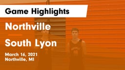 Northville  vs South Lyon  Game Highlights - March 16, 2021