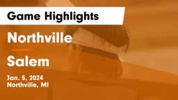 Northville  vs Salem  Game Highlights - Jan. 5, 2024