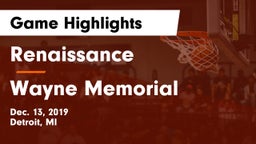 Renaissance  vs Wayne Memorial  Game Highlights - Dec. 13, 2019